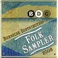 Folk Sampler 2008 by Jackstraw, Tanglefoot, Kevin Burke and Cal Scott, Tiller's Folly, Misty River, Wendy MacIsaac, Eoin Dillon, Bridgetown, Ken Vigil, Jamie Stillway