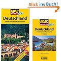 ADAC Reisef�hrer plus Deutschland: Die sch�nsten Autotouren: Mit extra Karte zum Herausnehmen: Die sch�nsten Autotouren. TopTipps: mit �ber 750 Sehensw�rdigkeiten