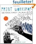 Print Workshop: Hand-Printing Techniq...