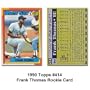 1990 Topps Frank Thomas Rookie Baseball Card #414 - Shipped In Protective Display Case!