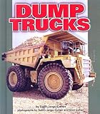 Dump Trucks (Pull Ahead Books (Sagebrush))
