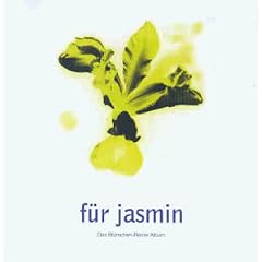F�r Jasmin-Bl�mchen Remix Albu