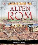 Abenteuer im alten Rom: Eine spannende Geschichte um Sklaverei und Flucht. Comic. Geschichte. Wissen