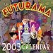 Futurama Calendar (2003)