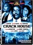 Crack House