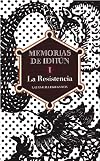 Memorias De Idhun: La resistencia
