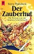 Der Zauberhut. Ein Roman von der bizarren Scheibenwelt.