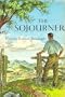 The Sojourner by Marjorie Kinnan Rawlings
