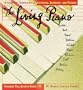 The Living Piano: A Complete Guide to Listening, Learning, and Playing (CD Music Series , Vol 4)
