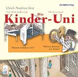 Die Kinder-Uni 2. Warum tr�umen wir? Warum k�nnen wir h�ren? CD: Warum k�nnen wir h�ren? - Ulrich Jan�en