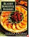 Healthy Homestyle Desserts: 150 Fabulous Treats with a Fraction of the Fat and Calories