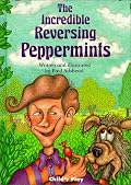 The Incredible Reversing Peppermints (Child's Play Library)