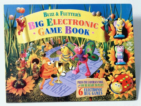 Buzz & Flutter's Big Electronic Game Book : Big Electronic Game Books (Preschool Playlights)