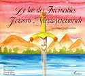 Le lac des invincibles : Edition bilingue français-polonais
