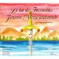 Le lac des invincibles : Edition bilingue fran�ais-polonais