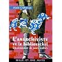 L'Anarchiviste et le Biblioteckel