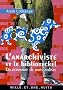 L'Anarchiviste et le Biblioteckel