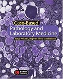 Case-Based Pathology and Laboratory Medicine