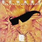 Beware (The Funk Is Everywhere) by Afrika Bambaataa