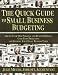  : The Quick Guide to Small Business Budgeting