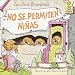 Los Osos Berenstain No Se Permiten Ninas (First Time Books(R))