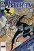 Search : BATMAN #460-461 "Sisters In Arms" complete 2-part CATWOMAN story (BATMAN (DC))