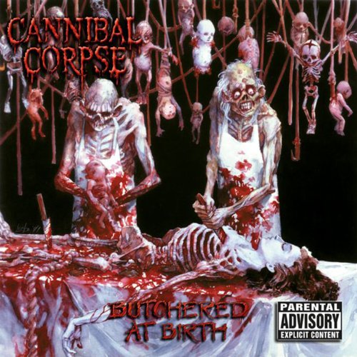 Album Art for Butchered at Birth by Cannibal Corpse