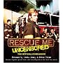 Rescue Me: Uncensored: The Official Companion