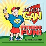 Coach Can Fitness Fun!