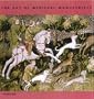 The Art of Medieval Manuscripts (The Art Of)