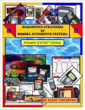 Automotive Actuators and EVAP System Testing (Diagnostic Strategies of Modern Automotive Systems)