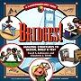 Bridges: Amazing Structures to Design, Build and Test (Kaleidoscope Kids)