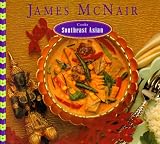 James McNair Cooks Southeast Asian