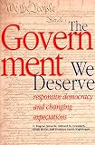 The Government We Deserve: Responsible, Democratic and Changing Expectations
