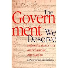 The Government We Deserve: Responsible, Democratic and Changing Expectations