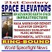 21st Century Space Elevators, An Advanced Earth-Space Infrastructure: NASA Workshop Report on Technology, Plans, Concepts, Materials, Environmental and Safety Issues (Ring-bound) 21st Century Space Elevators, An Advanced Earth-Space Infrastructure: NASA Workshop Report on Technology, Plans, Concepts, Materials, Environmental and Safety Issues (Ring-bound)