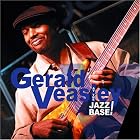 At the Jazz Base! by Gerald Veasley