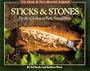 Sticks & Stones Cookbook: The Game & Fish Mastery Library