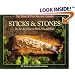 Sticks & Stones: The Art of Grilling on Plank, Vine and Stone (The Game & Fish Mastery Library)