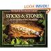 Sticks & Stones: The Art of Grilling on Plank, Vine and Stone (The Game & Fish Mastery Library)