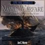 Naval Warfare : Courage and Combat on the Water (Civil War Chronicles)
