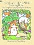The Velveteen Rabbit Coloring Book: The Complete Story