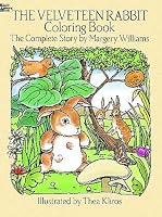 The Velveteen Rabbit Coloring Book: The Complete Story