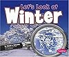 Let's Look at Winter (Pebble Plus)