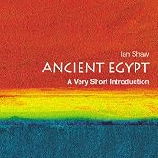 Ancient Egypt: A Very Short Introduction | [Ian Shaw]