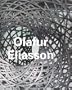 Olafur Eliasson (Contemporary Artists (Phaidon))