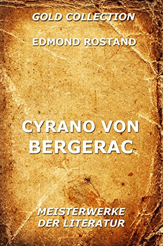 Cyrano von Bergerac (German Edition)