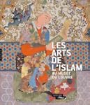 Les arts de l'Islam au mus�e du Louvre