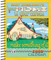 Mary Engelbreit's Your Home is Your Canvas: 2010 Desk Calendar