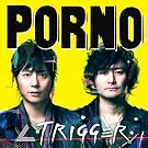 TRIGGER [LTD.EDITION]
